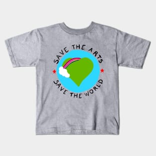 Save The Arts, Save The World Kids T-Shirt